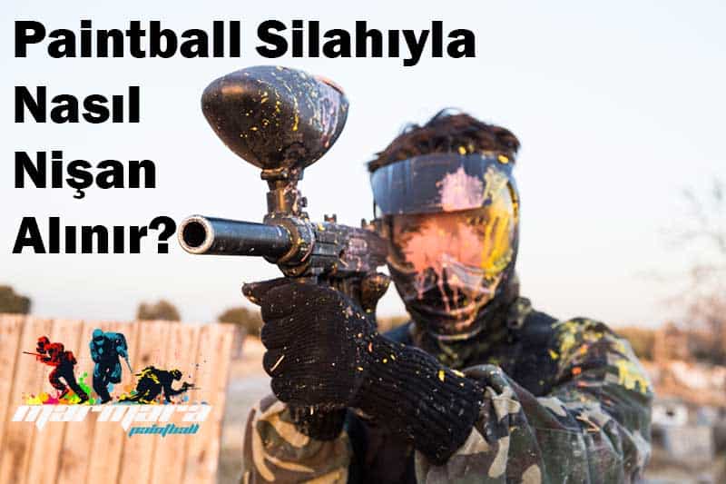 paintball-silahıyla-nasıl-nişan-alınır Paintball Silahıyla Nasıl Nişan Alınır?