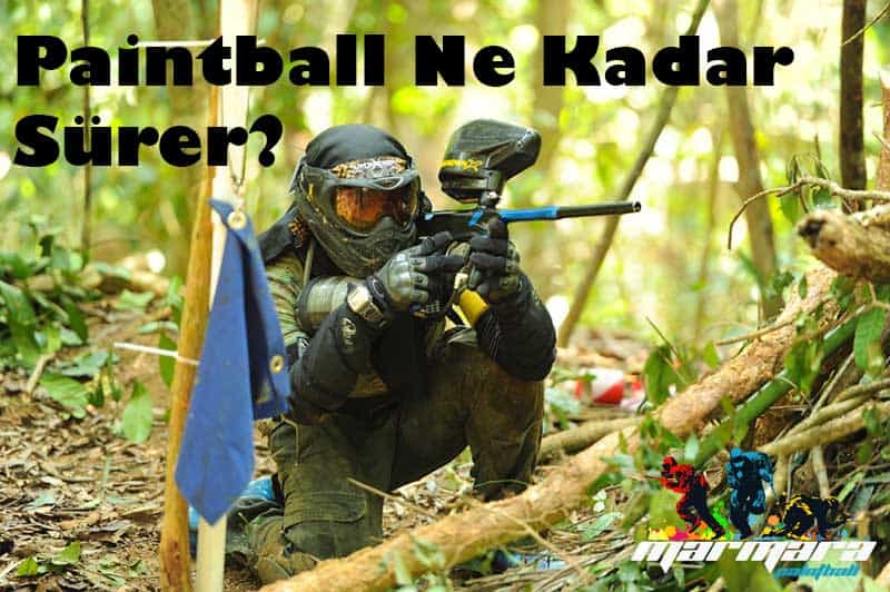 Paintball ne kadar sürer