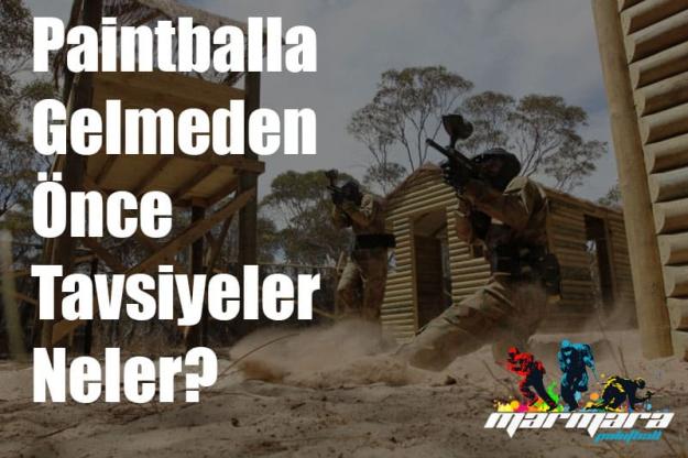 paintballa gelmeden önce tavsiyeler