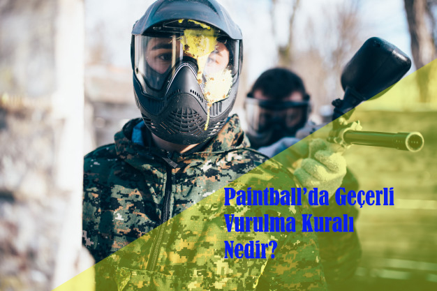 Paintball'da Geçerli Vurulma Kuralı Nedir?