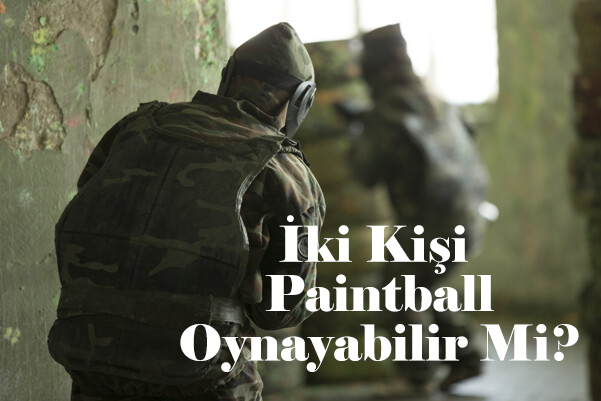 İki Kişi Paintball Oynayabilir Mi?