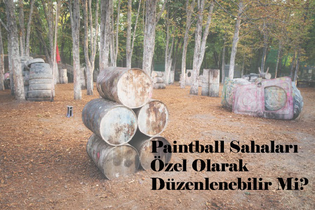 Paintball Sahaları Özel Olarak Düzenlenebilir Mi?