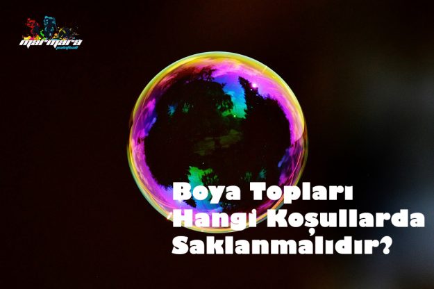 Boya Topları Hangi Koşullarda Saklanmalıdır