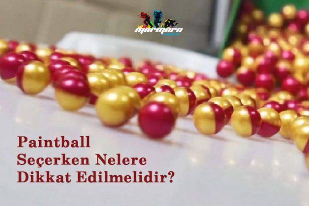 Paintball Seçerken Nelere Dikkat Edilmelidir? Paintball Seçerken Nelere Dikkat Edilmelidir?