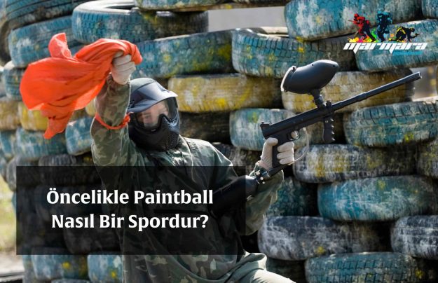 Öncelikle Paintball Nasıl Bir Spordur