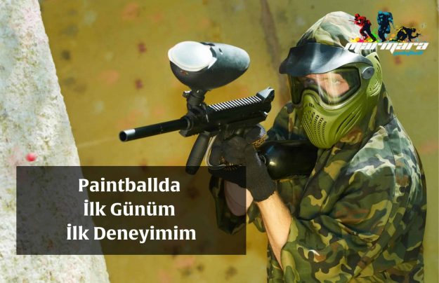 Paintballda İlk Günüm İlk Deneyimim