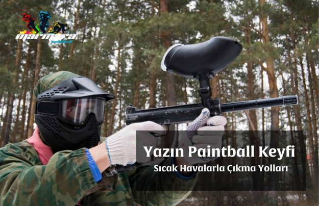 Yazın Paintball Keyfi Yazın Paintball Keyfi