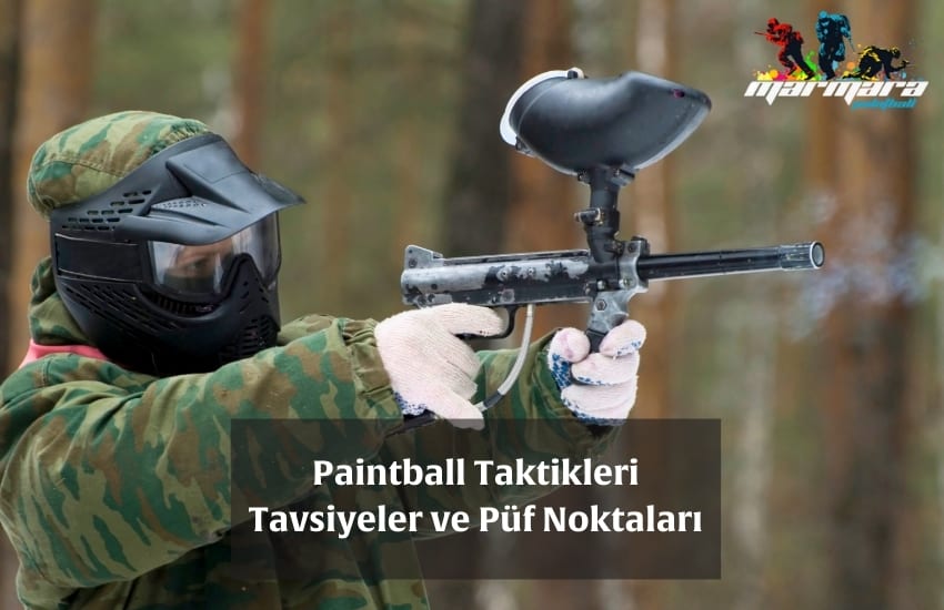 Paintball Taktikleri Paintball Taktikleri