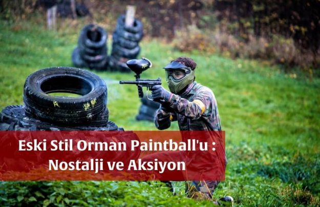 Eski Stil Orman Paintballu
