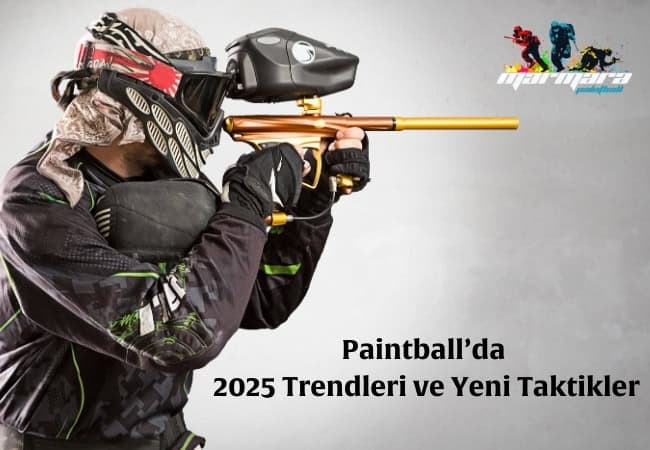 Paintball’da yeni trendler ve taktikler